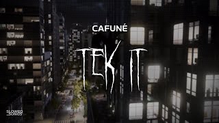 cafuné  tek it  slowed  reverb  lyrics [upl. by Etnomal]