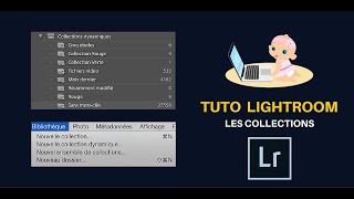 Apprendre Lightroom  les collections [upl. by Nilesoj]