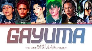 ALAMAT quotGAYUMAquot Color Coded Lyrics EnglishFilipinoBaybayin [upl. by Norita]