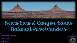 26 24 Bears Ears amp Canyonlands National Park Wanders [upl. by Eurd]