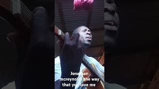 Jonathan mcreynolds the way that you love me acoustic cover jonmcreynolds gospel cover video [upl. by Oicnoel]