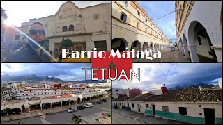 Legendario BARRIO MÁLAGA de TETUAN Marruecos en 4K ¿Cómo se conserva en 2021 [upl. by Thurmond]