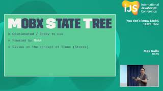 You don’t know MobX State Tree  Max Gallo  iJS London 2018 [upl. by Eded821]