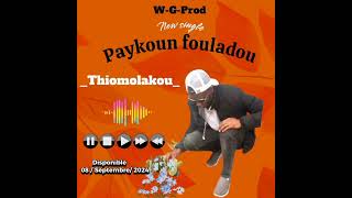 Paykoun fouladou thiomolakou 2024 [upl. by Werdnaed]