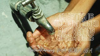 Chapter 16 Unconditioned Motivating Operations [upl. by Hofmann]