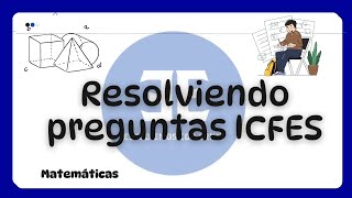 RESOLVIENDO PREGUNTAS DE MATEMÁTICAS ICFES 2024 [upl. by Geerts550]