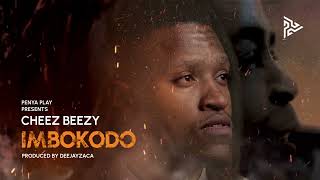 Cheez Beezy  IMBOKODO Official Visualizer [upl. by Derayne]