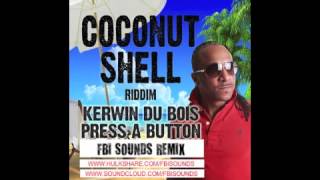 KERWIN DU BOISPRESS A BUTTONFBI REMIX SOCA 2014 [upl. by Ahsaei]