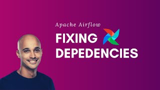 Apache Airflow How to fix dependencies errors [upl. by Eiramaliehs]