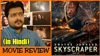 Skyscraper  Movie Review [upl. by Hafler763]