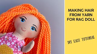 DIY Making hair from yarn for a rag doll  easy tutorial [upl. by Shelton]