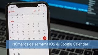 Cómo activar números de semana Calendario iOS y Google Calendar iPhone [upl. by Lalise497]