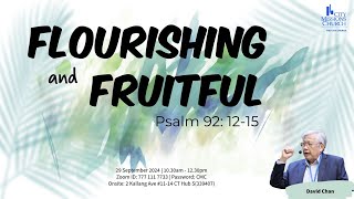 Flourishing and Fruitful  by David Chan [upl. by Kleinstein]