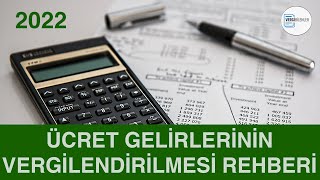 Ücret Gelirlerinin Vergilendirilmesi Rehber Video [upl. by Ruella]