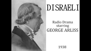 Disraeli  Radio drama starring George Arliss  1938 [upl. by Akinaj]