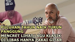 EDAN MENCRET❗️Pengalaman Puluhan Tahun Tidak Berdaya Lihat Alipbata Taklukan Lagu Klasik Pakai Gitar [upl. by Columbine]