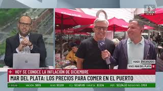 Mar del Plata los precios para comer en el puerto hoy se conoce la inflación de diciembre [upl. by Isidor]