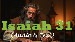 Isaiah 31  KJV AUDIO BIBLE With Text amp Images [upl. by Noed]