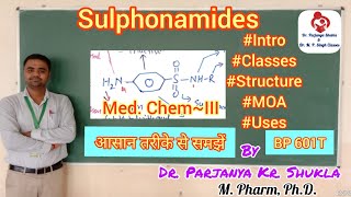 Sulphonamides  Intro Classification MOA Structure Uses Examples  BP 601T [upl. by Aleekahs383]