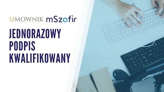 Jak wygenerować jednorazowy podpis kwalifikowany w aplikacji Umownik [upl. by Malo]