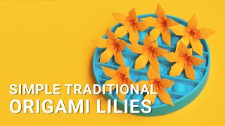 ORIGAMI FLOWER 🌸🌼🌻🌸 How I make traditional ORIGAMI LILIES [upl. by Lisetta991]