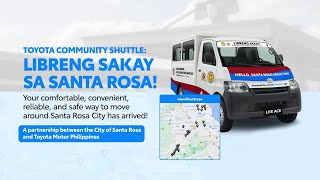 Libreng Sakay sa Santa Rosa  Toyota Community Shuttle Santa Rosa December 2023 [upl. by Niar]