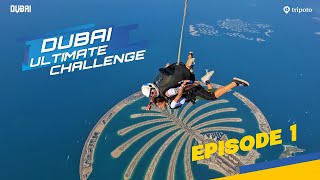 Dubai Ultimate Challenge  S1E1 Bucket List Challenge  Ft Aisha Ahmed Ayush Mehra  Tripoto [upl. by Nodlew]