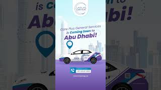 Care Plus General Services is coming soon to Abu Dhabi [upl. by Zetram]