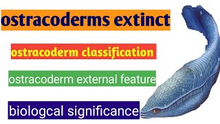 Ostracoderms breaf notes for BScsec MScsec year [upl. by Pedrotti]