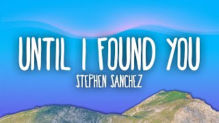 Stephen Sanchez  Until I Found You [upl. by Gilmour220]