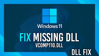 Fix vcomp110dll Missing Error  Windows 11 Simple Fix [upl. by Nnaytsirk]