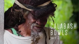 Calabash Bowls part 3 [upl. by Morrill692]