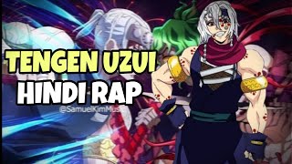 TENGEN UZUI HINDI RAP  ANOREX  DEMON SLAYER HINDI RAP  ANIME AMV [upl. by Rudin790]