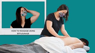 Massage Techniques Effleurage [upl. by Ordnael]