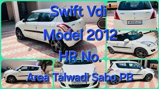 Swift vdi car for sale  Model 2012 Haryana Number cars sale in punjab [upl. by Corbin703]