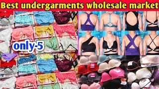 Undergarments Cheapest Manufacture । Undergarment Wholesale Market । Bra Panti Wholesaler । [upl. by Eleahcim]