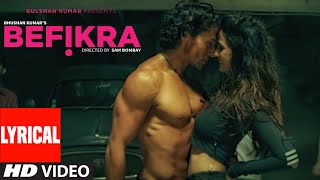 Befikra FULL SONG with Lyrics  Tiger Shroff Disha Patani  Meet Bros ADT  Sam Bombay [upl. by Esenwahs]