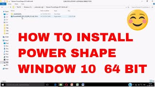 HOW TO INSTALL POWER SHAPE IN WINDOW 10 64 BIT [upl. by Hedda]