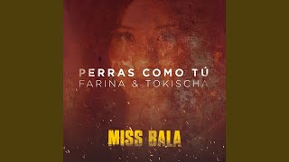 Perras Como Tú From the Motion Picture quotMiss Balaquot [upl. by Eramat]