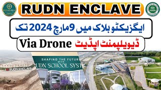 Development update through drone till 09 March  2024 in RUDN Enclave Executive Block [upl. by Gnuoy907]