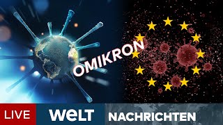 CORONAMUTANTE Omikron in EUROPA Große Sorge vor schwerem PandemieWinter  WELT Newsstream [upl. by Ingar]