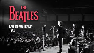 The Beatles  Live in Australia 1964 Full Concert HD Remaster [upl. by Rivy]