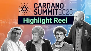 Cardano Summit 2023 Highlight Reel [upl. by Bevan]