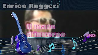 Enrico Ruggeri Il mare dinverno  karaoke [upl. by Halonna531]