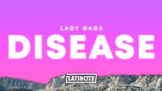 Lady Gaga – Disease Lyrics [upl. by Olegnalehcim]