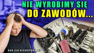 SKŁADAMY driftowóz  KOLOR  WYDECH  ZAWIAS  silnik do wymiany  E46 2JZ Kickstera 3 [upl. by Lea]