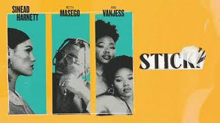 Sinead Harnett  Stickin feat Masego amp VanJess [upl. by Ilamad]