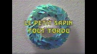 Le Petit Sapin Tout Tordu 1991 [upl. by Chansoo]