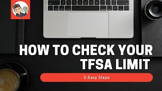 How To Check Your TFSA Limit 5 Easy Steps [upl. by Naitsirk]