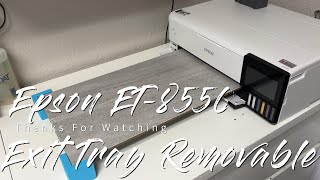 Epson et8550 Exit Tray Removable DTF [upl. by Rep]